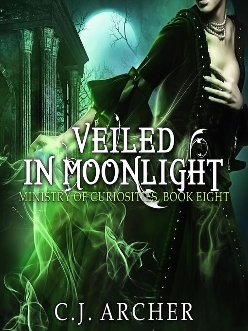 Title details for Veiled in Moonlight by C. J. Archer - Available